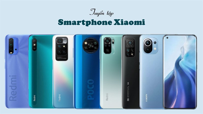 Đây là những chiếc smartphone Xiaomi được đánh giá là tốt nhất tại Thế Giới Di Động theo các tiêu chí, nên mua ngay!