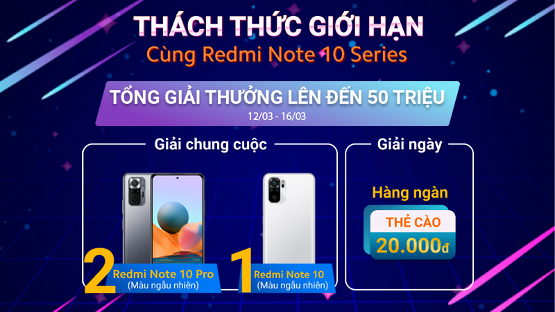 Mini Game Thách Thức Giới Hạn Cùng Redmi Note 10 Series Mini Game Thách Thức Giới Hạn Cùng Redmi Note 10 Series