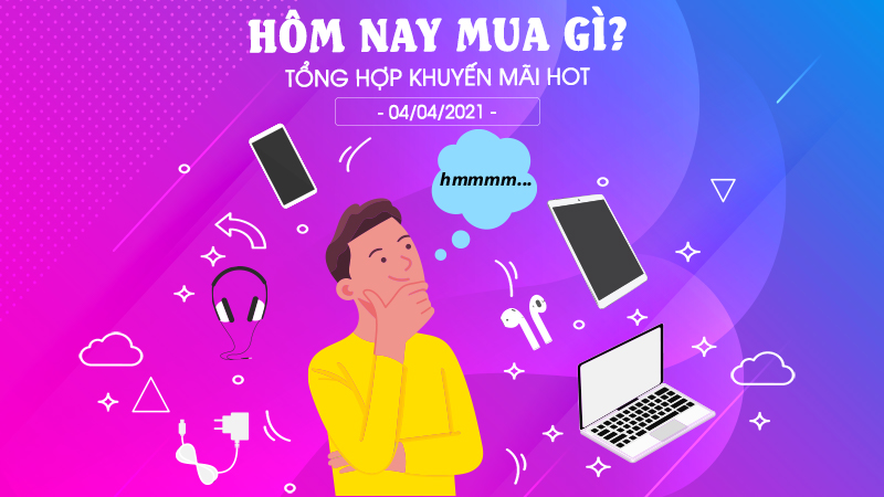 Khuyến mãi HOT 04/04