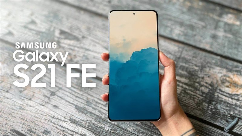 Cấu hình và giá bán Galaxy S21 FE: Hiệu năng ổn, chưa đến 15 triệu