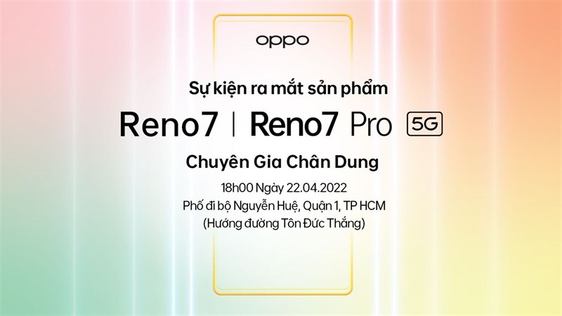 Sự kiện ra mắt Reno7 4G và Reno7 Pro 5G có thể sẽ diễn ra vào 22/4. Nguồn: OPPO.