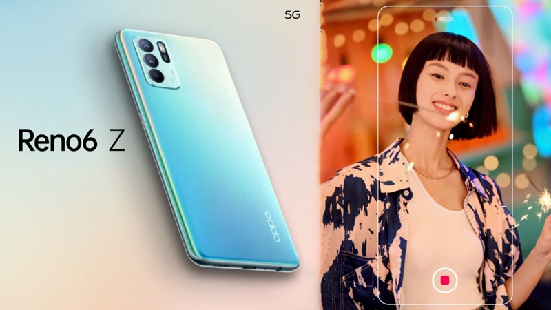 OPPO Reno6 Z 5G ra mắt OPPO Reno6 Z 5G ra mắt