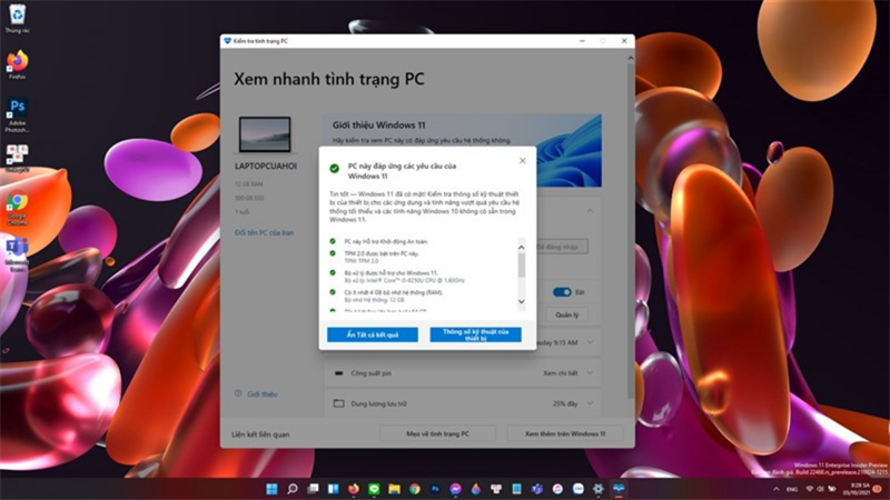 Các bạn có thể kiểm tra xem máy tính có đủ điều kiện cập nhật Windows 11 hay không thông qua phần mềm PC Health Check. Các bạn có thể kiểm tra xem máy tính có đủ điều kiện cập nhật Windows 11 hay không thông qua phần mềm PC Health Check.