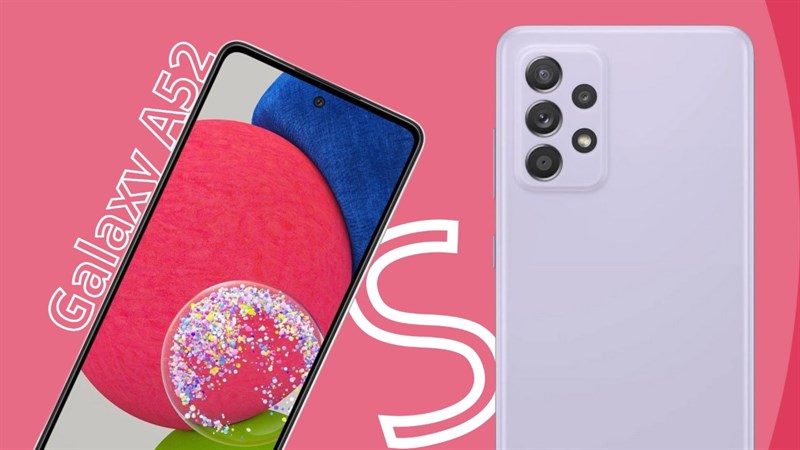 Thông số kỹ thuật Galaxy A52s 5G