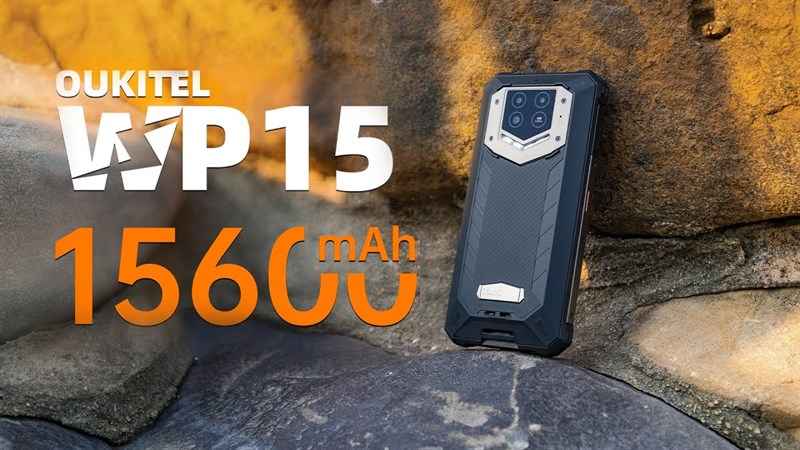 Oukitel WP15 5G ra mắt với pin khủng 15.600 mAh