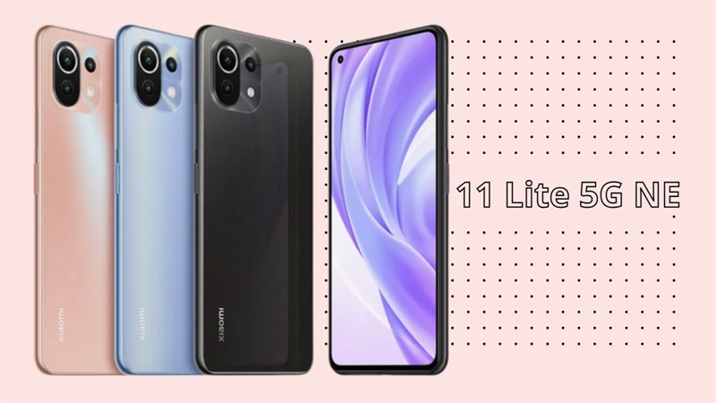 Xiaomi 11 Lite 5G NE ra mắt tại Ấn Độ trong tháng này Xiaomi 11 Lite 5G NE ra mắt tại Ấn Độ trong tháng này