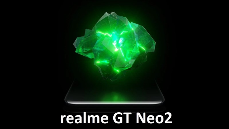 Realme GT Neo2 sẽ ra mắt vào 22/9 Realme GT Neo2 sẽ ra mắt vào 22/9