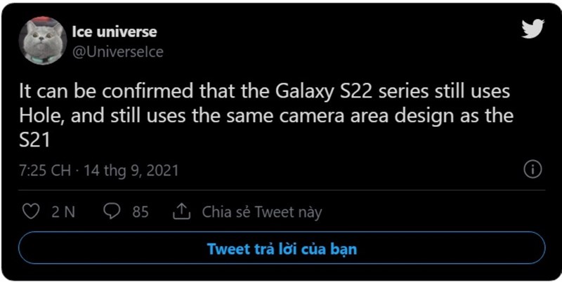Leaker Ice Universe khẳng định cho biết dòng Galaxy S22 sẽ không sử dụng camera dưới màn hình
