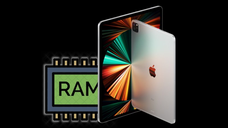 iPadOS 15 tăng giới hạn RAM cho các ứng dụng