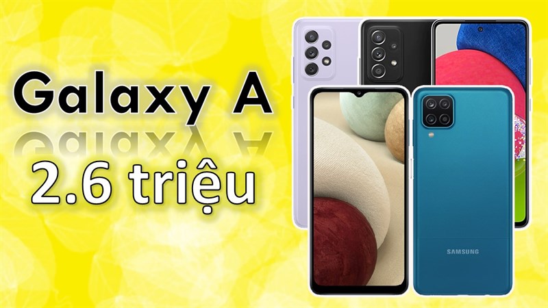 Tuyển tập các điện thoại Samsung dòng Galaxy A đáng mua nhất 2021 tại TGDĐ, trải dài trên nhiều phân khúc, giá chỉ từ 2.6 triệu