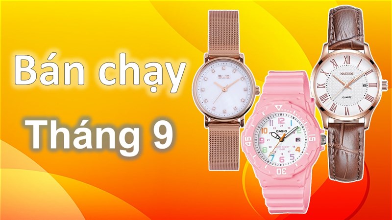 TOP 10 đồng hồ thời trang bán chạy nhất tháng 09/2021, những gợi ý lý tưởng cho quà tặng 'người thương' ngày 20/10 sắp tới