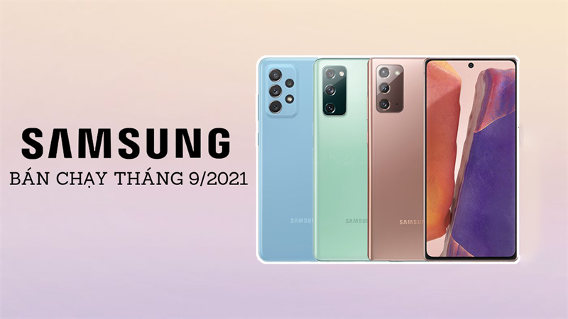 Samsung bán chạy nhất Tháng 9 Samsung bán chạy nhất Tháng 9