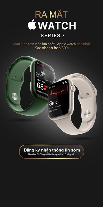 Apple Watch S7 khan hàng trong thời gian đầu, nhưng đừng quá lo lắng