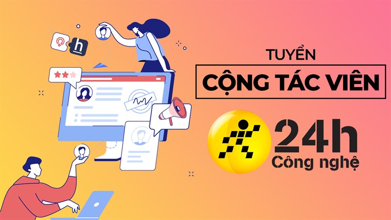 Tuyển CTV trang 24h Công nghệ TGDĐ: Làm việc tại nhà, thu nhập hấp dẫn