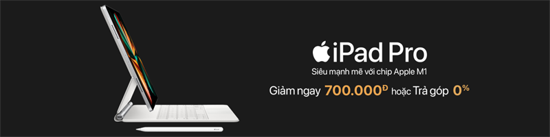 iPad Pro M1 giảm 700.000 đồng hoặc Trả góp 0%