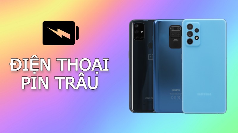 TOP 6 điện thoại pin trâu TOP 6 điện thoại pin trâu
