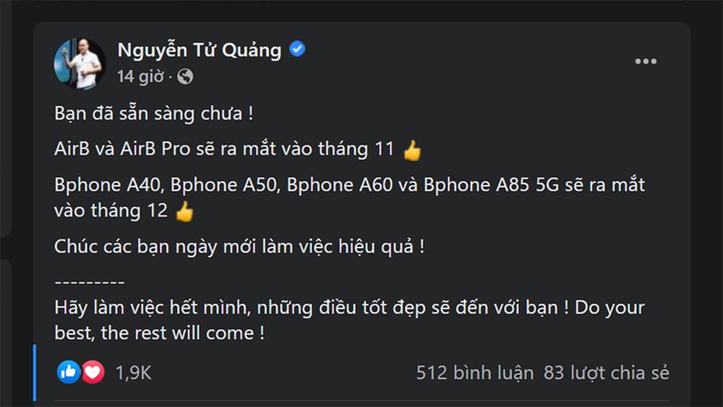 Ông Nguyễn Tử Quảng chia sẻ Bphone A50 sẽ ra mắt vào tháng 12 năm nay Ông Nguyễn Tử Quảng chia sẻ Bphone A50 sẽ ra mắt vào tháng 12 năm nay