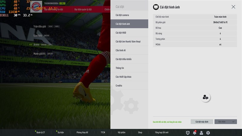 Thiết lập đồ họa trong FIFA Online 4 mà mình chỉnh để test hiệu năng MSI GE76 Raider.