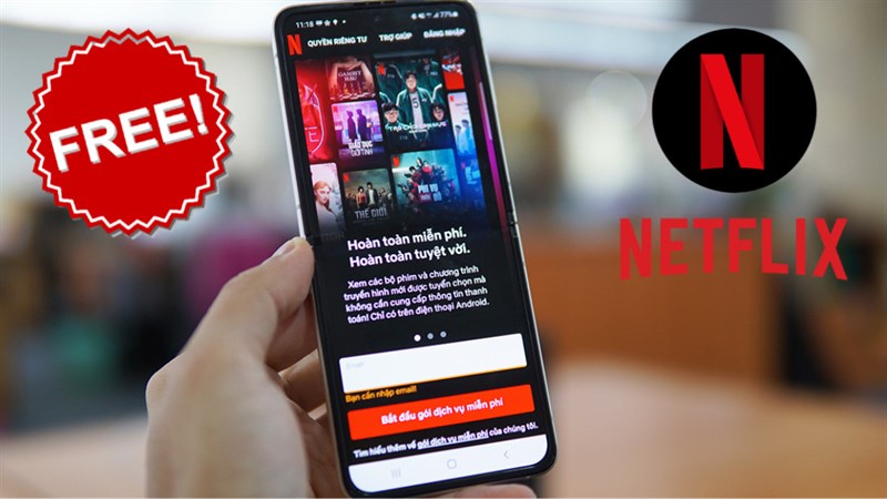 Cách xem Netflix miễn phí trên điện thoại Cách xem Netflix miễn phí trên điện thoại