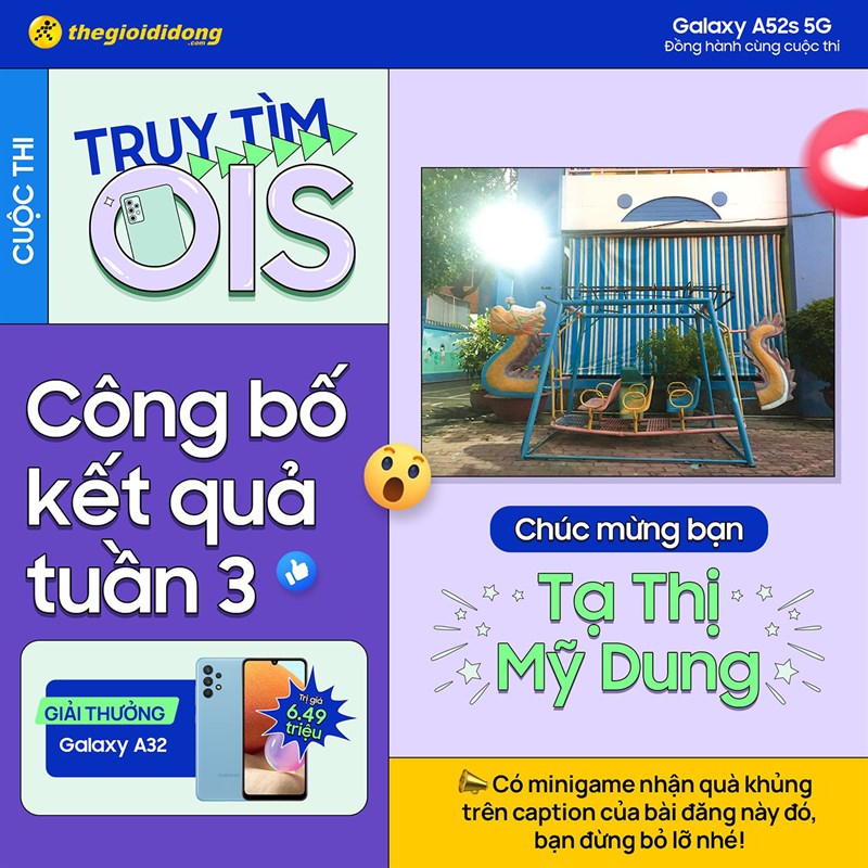 Công bố kết quả tuần 3 cuộc thi Truy tìm OIS - Galaxy A52s Contest