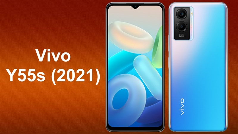 Vivo Y55s (2021) lộ cấu hình và giá bán trước ngày ra mắt Vivo Y55s (2021) lộ cấu hình và giá bán trước ngày ra mắt