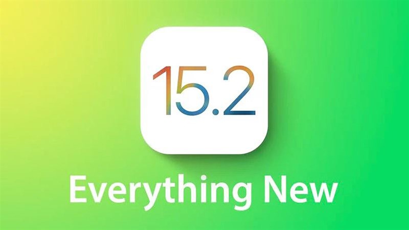 iOS 15.2 ra mắt bản thử nghiệm