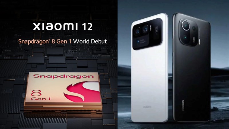 Xiaomi 12 được xác nhận sẽ sử dụng Snapdragon 8 Gen 1 Xiaomi 12 được xác nhận sẽ sử dụng Snapdragon 8 Gen 1