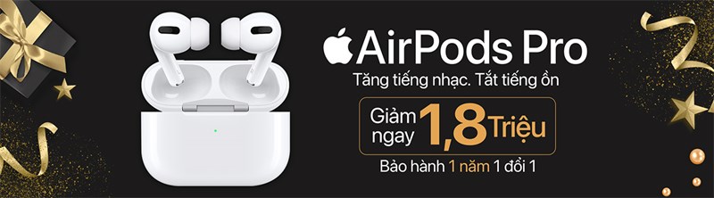 Khuyến mãi mua AirPods Pro