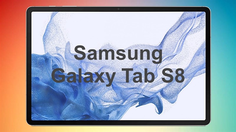 Galaxy Tab S8 lộ ảnh render