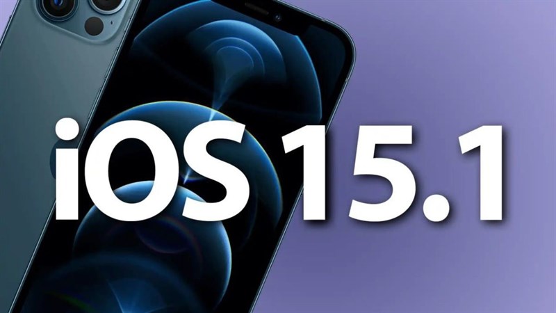 Apple ngừng sign iOS 15.1.1, ngăn chặn hạ cấp từ iOS 15.2