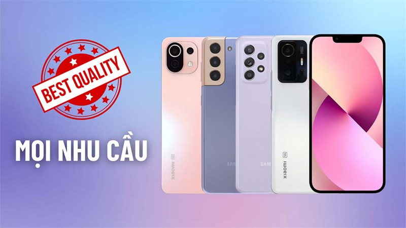 Top 5 điện thoại theo từng nhu cầu đáng mua Top 5 điện thoại theo từng nhu cầu đáng mua