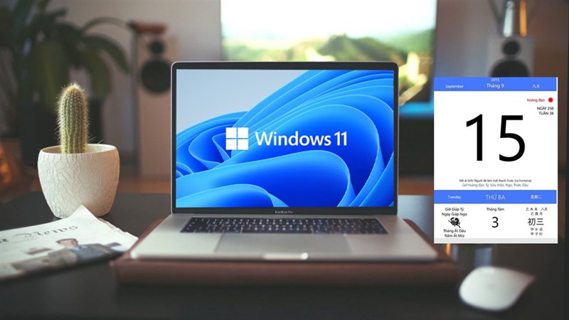 Tổng hợp những cách xem lịch âm trên Windows 11