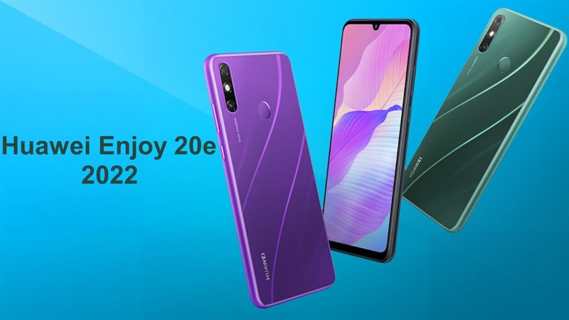 Huawei Enjoy 20e (2022) ra mắt: Dùng chip cây nhà lá vườn, bộ nhớ dung lượng cao hơn, pin 5.000 mAh kèm giá bán bình dân