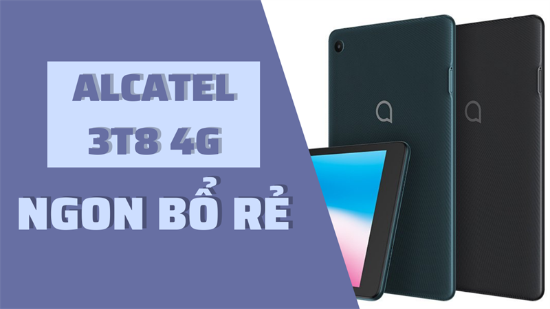 Máy tính bảng Alcatel giá siêu rẻ Máy tính bảng Alcatel giá siêu rẻ