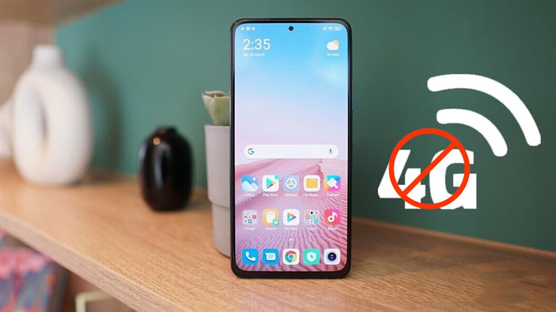 Cách khắc phục lỗi không bật được 4G Cách khắc phục lỗi không bật được 4G