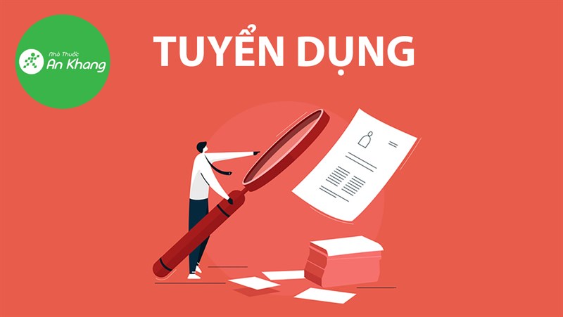 Nhà thuốc An Khang tuyển dụng