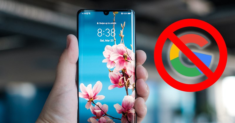 Dien thoai Huawei khong the su dung dich vu Google tai Viet Nam