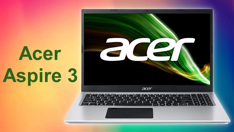 Acer ra mắt Aspire 3 với bộ xử lý Intel Core thế hệ thứ 11