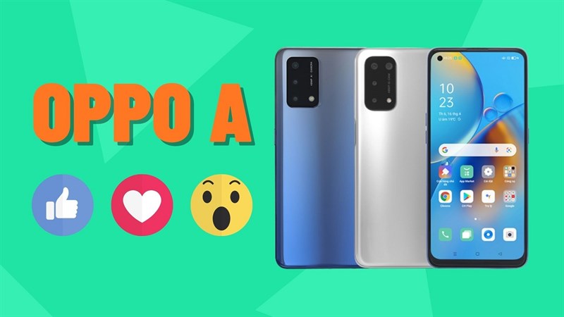 có nên mua điện thoại dòng OPPO A?