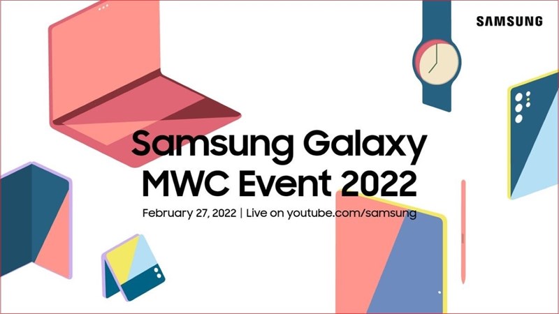 Samsung xác nhận sẽ tổ chức sự kiện Mobile World Congress vào ngày 27/2 Samsung xác nhận sẽ tổ chức sự kiện Mobile World Congress vào ngày 27/2