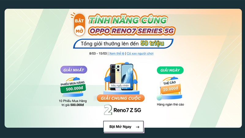 Minigame OPPO Reno7 Series: Cơ hội trúng OPPO Reno7 Z 5G, PMH 500K,..