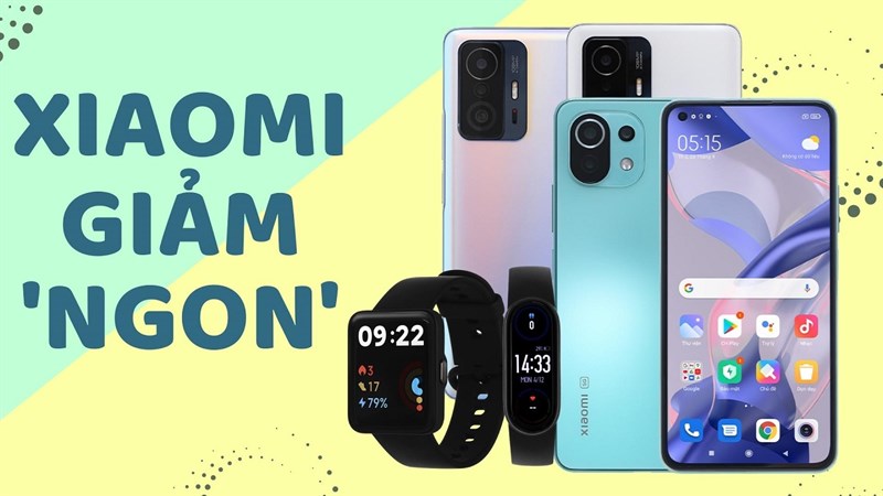 Xiaomi giảm giá đáng mua Xiaomi giảm giá đáng mua