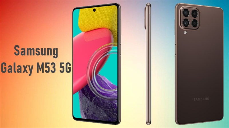 Galaxy M53 5G ra mắt