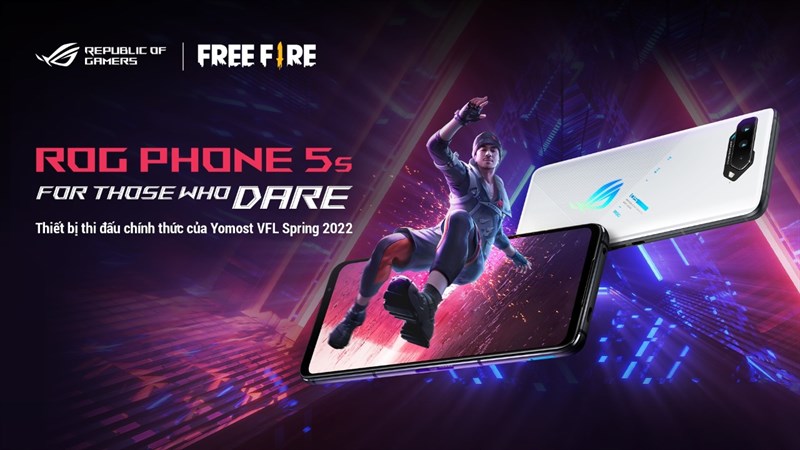 ROG Phone 5s là thiết bị thi đấu chính thức của giải đấu Free Fire Yomost VFL Spring 2022 ROG Phone 5s là thiết bị thi đấu chính thức của giải đấu Free Fire Yomost VFL Spring 2022