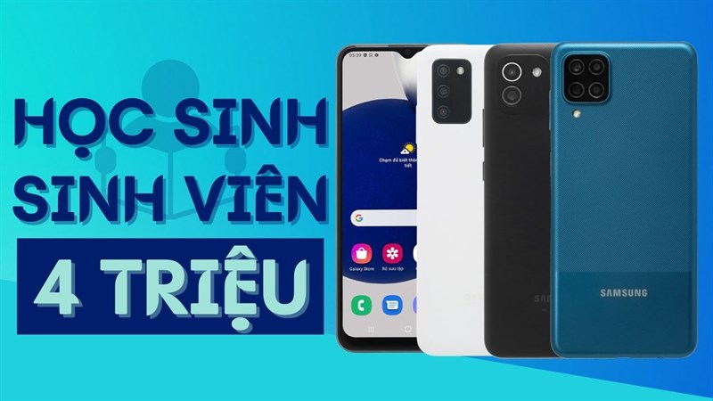 Điện thoại Samsung dưới 4 triệu cho học sinh sinh viên.