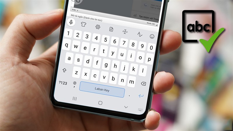 Cách kiểm tra chính tả đoạn văn bằng bàn phím trên điện thoại