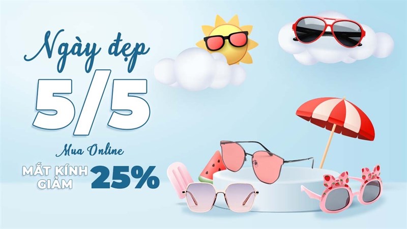Ngày đẹp 5/5 mua online mắt kính giảm 25%