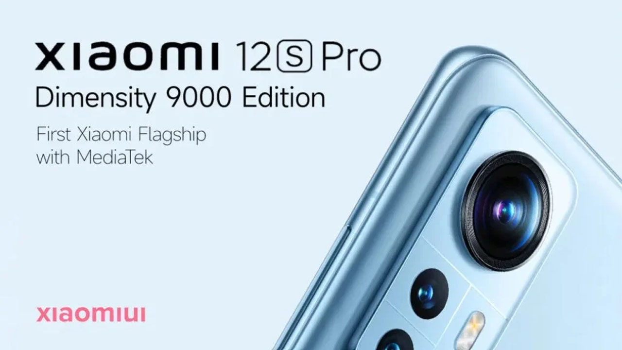 Nhiều chuyên gia phát hiện Xiaomi 12S Pro phiên bản Dimensity 9000