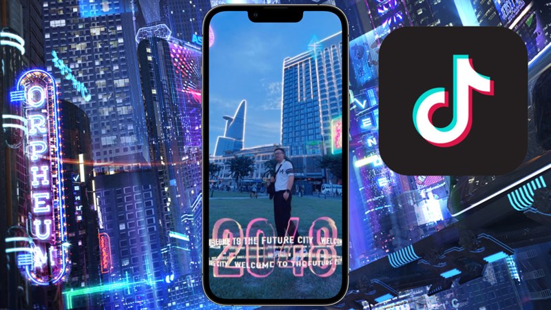 Cách tạo video hiệu ứng Cyber City trên TikTok