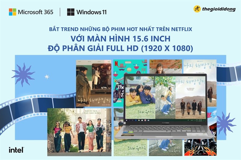 Bắt trend những bộ phim hot với màn hình 15.6 inch Full HD